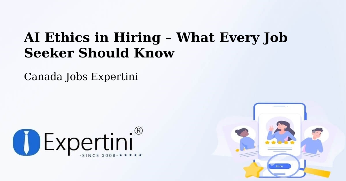 AI Ethics in Recruitment & Hiring – Fredericton - Fredericton, Canada Jobs Expertini