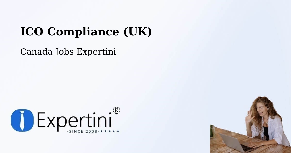 UK Data Protection & ICO Compliance – Fredericton - Canada Jobs Expertini
